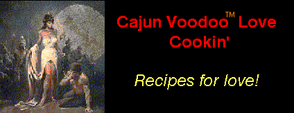 Cajun Voodoo� Love Cooking