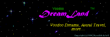Voodoo DreamLand�